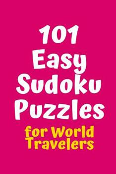 Paperback 101 Easy Sudoku Puzzles for World Travelers Book