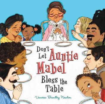 Hardcover Don't Let Auntie Mabel Bless the Table Book