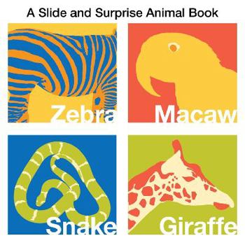 Hardcover A Slide and Surprise Animal Book.. [Written by Natalie Boyd] Book