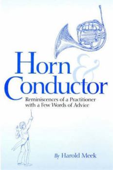 Paperback Horn and Conductor: Reminiscences of a Practitioner Book