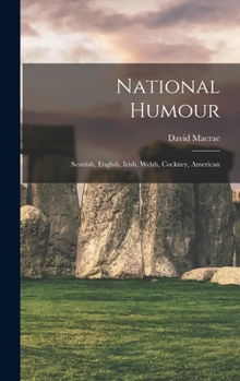 Hardcover National Humour [microform]: Scottish, English, Irish, Welsh, Cockney, American Book