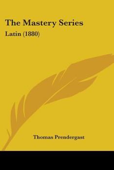 Paperback The Mastery Series: Latin (1880) Book