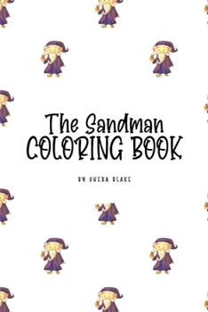 Paperback The Sandman Coloring Book for Children (6x9 Coloring Book / Activity Book) Book