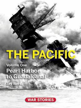 Hardcover The Pacific: Volume 1pearl Harbor to Guadalcanal Book