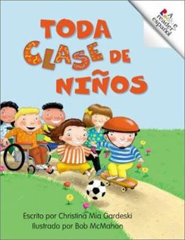 Paperback Toda clase de niños (Rookie Español) Book