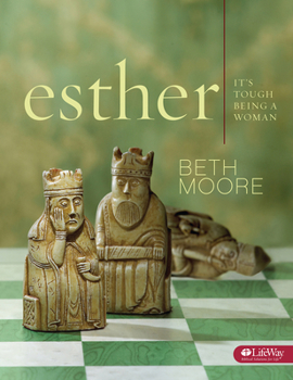 Paperback Esther - Bible Study Book: It's Tough Being a Woman Book