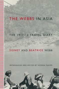 Paperback The Webbs in Asia: The 1911-12 Travel Diary Book