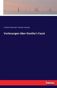 Paperback Vorlesungen ?ber Goethe's Faust [German] Book