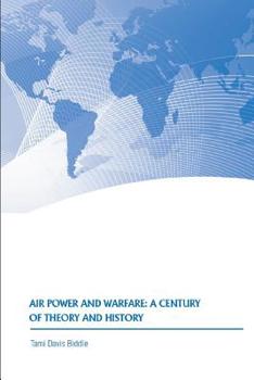 Paperback Air Power and Warfare: A Century of Theory and History Book