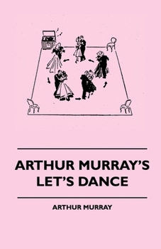 Paperback Arthur Murray's Let's Dance Book
