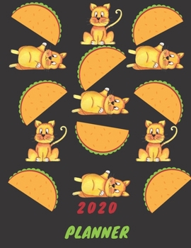 Paperback 2020 Planner: Tacos & Cats Cover, Jan 2020-Jan 2021 Weekly Planner Book