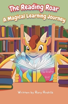 Paperback The Reading Roar: A Magical Learning Journey Book