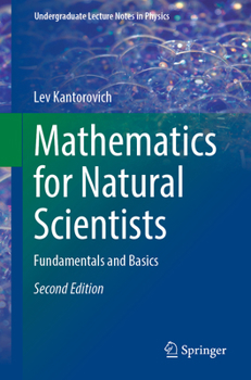 Paperback Mathematics for Natural Scientists: Fundamentals and Basics Book