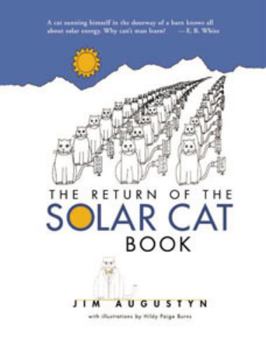 Paperback The Return of the Solar Cat Book: Mixing Cat Wisdom with Science and Solar Politics Book
