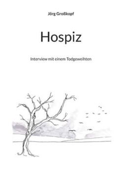 Paperback Hospiz: Interview mit einem Todgeweihten [German] Book