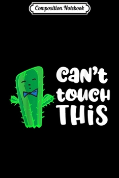 Composition Notebook: Can't Touch This Bowtie Funny Novelty  Journal/Notebook Blank Lined Ruled 6x9 100 Pages