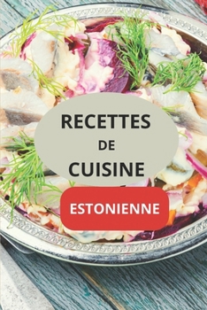 Paperback Recettes de cuisine estonienne [French] Book