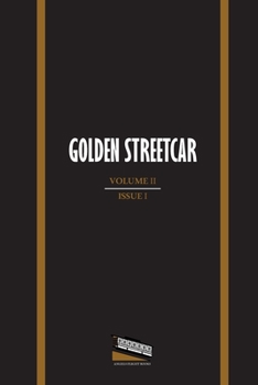 Paperback Golden Streetcar: Volume II, Issue I Book