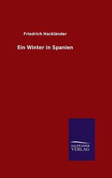 Hardcover Ein Winter in Spanien [German] Book