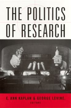 The Politics of Research (Millennial Shifts Series)