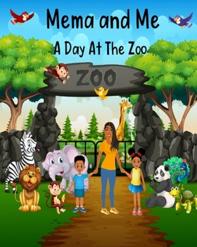 Paperback Mema And Me: A Day At The Zoo Book