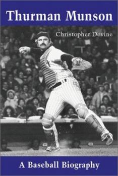 Paperback Thurman Munson: A Baseball Biography Book