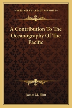 Paperback A Contribution To The Oceanography Of The Pacific Book