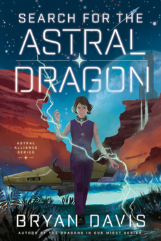 Hardcover Search for the Astral Dragon Book