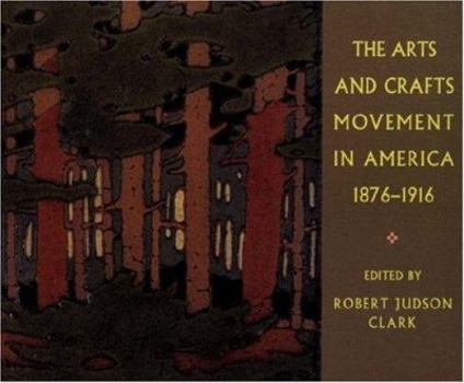 Paperback The Arts and Crafts Movement in America 1876-1916 Book