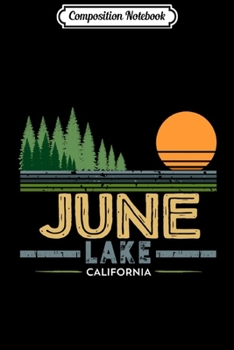 Paperback Composition Notebook: June Lake Journal/Notebook Blank Lined Ruled 6x9 100 Pages Book