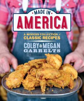 Hardcover Made in America: A Modern Collection of Classic Recipes Book