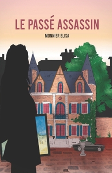 Paperback Le passé assassin [French] Book