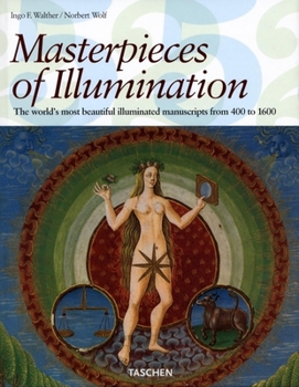 Hardcover Masterpieces of Illumination: Codices Illustres the World's Most Famous Illuminated Manuscripts 400 to 1600 Book