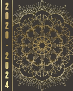 2020 2024: Gold Mandala Design | 5 Year Calendar 8x10 in | 60 Months from Jan 2020 to Dec 2024 | Five Year Monthly Business Planner, Organizer, Agenda, Schedule
