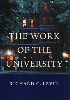 Hardcover The Work of the University Book