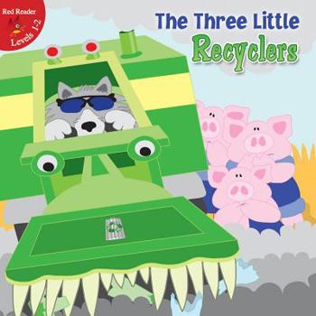 Paperback The Three Little Recyclers Book