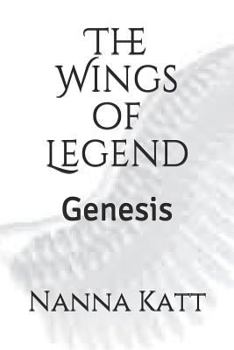 Paperback The Wings of Legend: Genesis Book