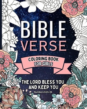 Paperback Bible Verse Coloring Book For Girls: 50 Inspirational Quotes from the Scriptures for Christian Girls to Color Book