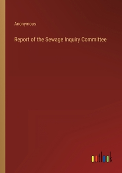 Paperback Report of the Sewage Inquiry Committee Book