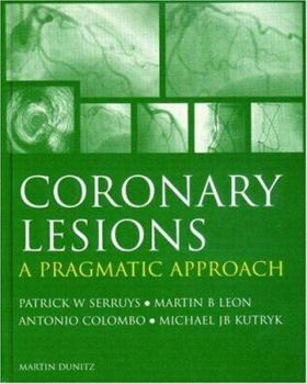 Hardcover Coronary Lesions: A Pragmatic Approach Book