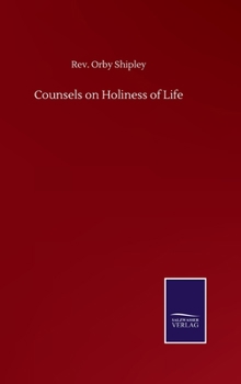 Hardcover Counsels on Holiness of Life Book