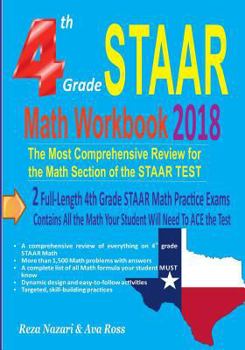 Paperback 4th Grade STAAR Math Workbook 2018: : The Most Comprehensive Review for the Math Section of the STAAR TEST Book