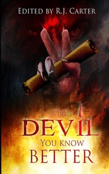 The Devil You Know Better - Book #2 of the Devil You Know