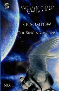 Paperback The Singing Moons: Inquestor Tales One Book