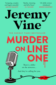 Murder on Line One: The instant Sunday Times bestseller – the first in a brand new murder mystery series from BBC journalist and broadcaster
