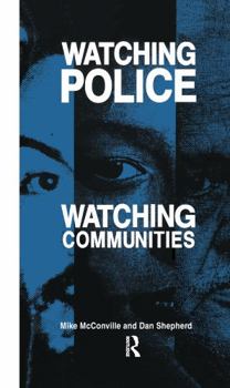 Paperback Watching Police, Watching Communities Book