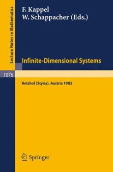 Paperback Infinite-Dimensional Systems: Proceedings of the Conference on Operator Semigroups and Applications Held in Retzhof (Styria), Austria, June 5-11, 19 Book