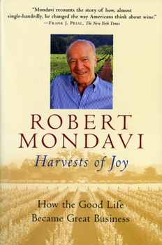 Paperback Harvests of Joy: How the Good Life Became Great Business Book