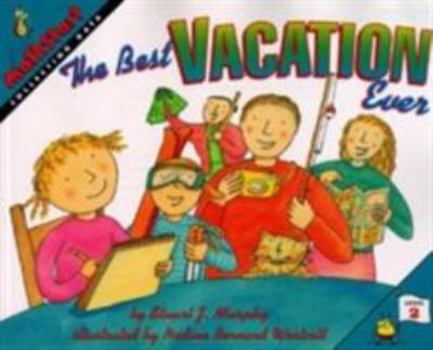 The Best Vacation Ever (MathStart 2) - Book  of the MathStart Level 2
