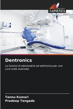 Dentronics (French Edition)